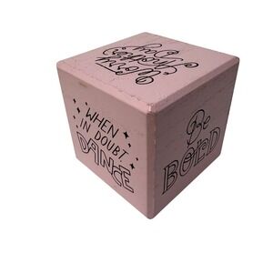 Pink Wooden Quote Block 4x4 Inspirational Desk Decor Believe in Yourself Be Bold
